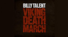 Viking Death March: Neue Song von Billy Talent in voller Länge im Stream