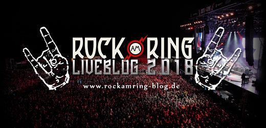 Rock am Ring LiveBlog 2018 gestartet!
